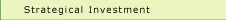 Strategical Investment